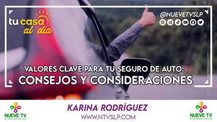 Valores Clave para tu Seguro de Auto: Consejos y Consideraciones