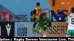 LIVE 2024 HSBC Canada Sevens | Rugby Sevens Vancouver