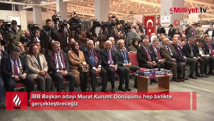 İBB Başkan adayı Murat Kurum: Dönüşümü hep birlikte gerçekleştireceğiz
