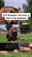 Cet homme vit avec 3 ours a la maison