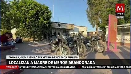 Localizan a mujer que abandonó a niña de 2 años en CdMx