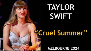 Taylor Swift - Cruel Summer | Melbourne 2024
