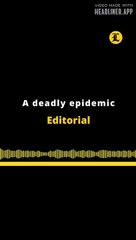 Editorial en inglés | A deadly epidemic