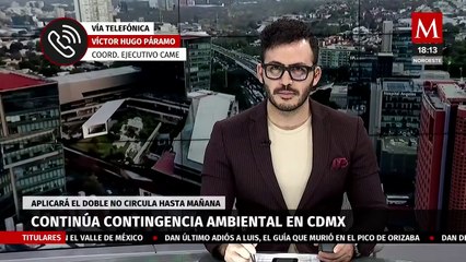 Contingencia ambiental continuará el fin de semana en el Valle de México