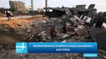 Bombardements israéliens à Gaza, pourparlers pour trêve