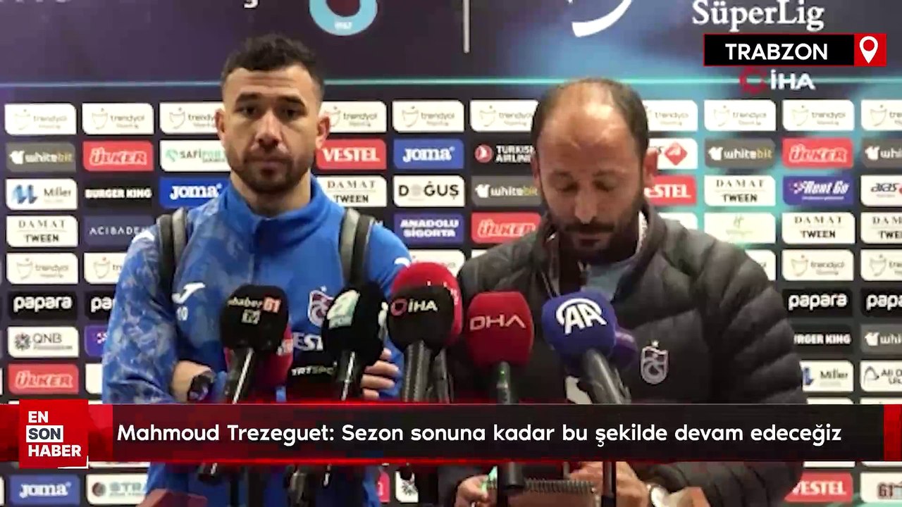 Mahmoud Trezeguet: Sezon sonuna kadar bu şekilde devam edeceğiz