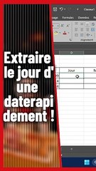 Apprenez à extraire le jour d'une date facilement