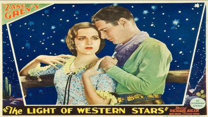 The Light Of The Western Stars (1930) Richard Arlen, Mary Brian, Harry Green | Hollywood Classics movie