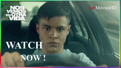 NOS VEMOS EN OTRA VIDA (TV SERIES)  OFFICIAL TRAILER 2024  GetMoviesHD