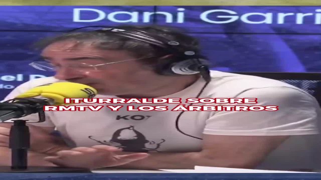 Iturralde sobre RMTV y los árbitros