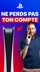 Problème compte PS4 / PS5