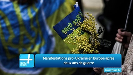 Manifestations pro-Ukraine en Europe après deux ans de guerre