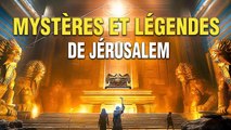 Mystères et Légendes de Jérusalem | Film Complet en Français | Documentaire Archéologique