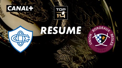 Le résumé de Castres / Bordeaux-Bègles - TOP 14 - 16ème journée