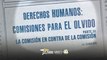 Derechos Humanos: comisiones para el olvido | Parte III: La Comisión en contra de la Comisión