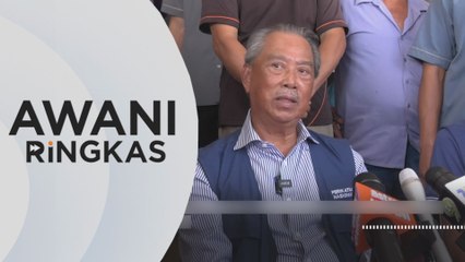AWANI Ringkas: SPRM tidak kaitkan Muhyiddin dengan Spanco