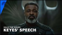 Halo: The Series | Keyes' Speech (S2, E4) - Paramount 