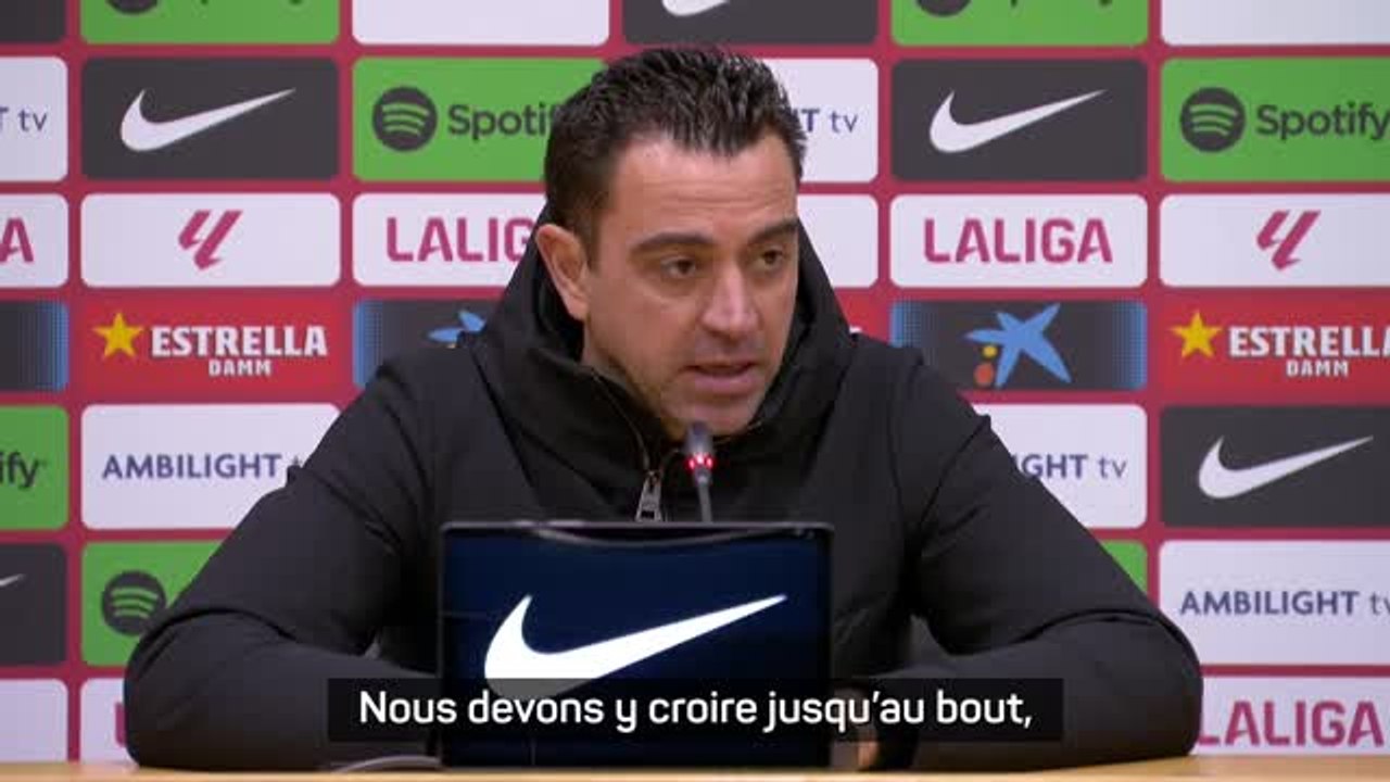Barça - Xavi sur la course au titre : "Nous devons y croire y croire jusqu'au bout"