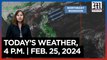 Today's Weather, 4 P.M. | Feb. 25, 2024