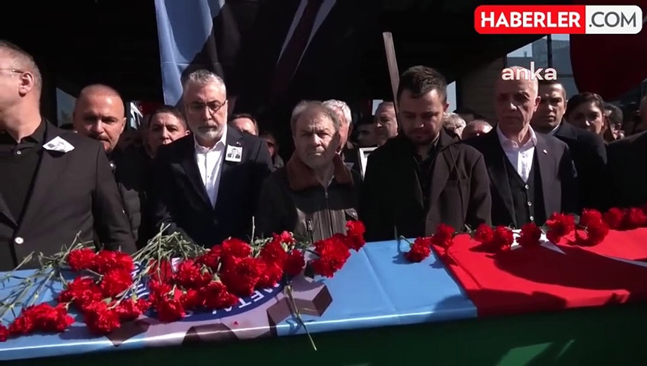 TÜRK-İŞ Genel Başkan Yardımcısı Pevrul Kavlak İçin Cenaze Töreni Düzenlendi