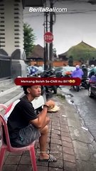 Memang Boleh Se-Chill Itu Bli?