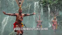 Video Cinematic Suku Dayak Kalimantan