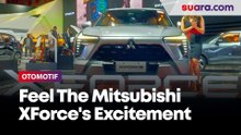 Feel The Mitsubishi XForce's Excitement with RAN & Rifat