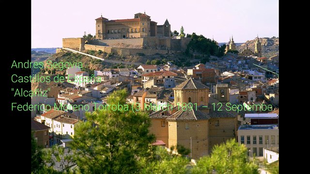 Andres Segovia - Castillos de España Alcañiz (Federico Moreno Torroba)