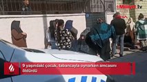 9 yaşındaki çocuk, tabancayla amcasını öldürdü