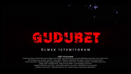 Gudubet (Ölmek İstemiyorum) | Fragman