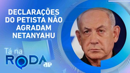 TRETA DIPLOMÁTICA: Comentaristas analisam LULA SER ‘PERSONA NON GRATA’ em Israel | TÁ NA RODA