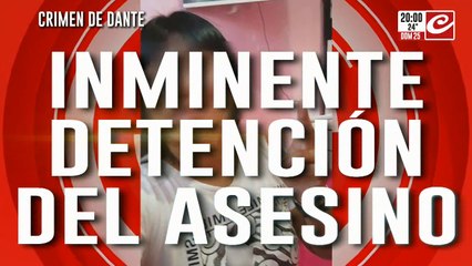 Crimen de Dante: inminente detención del asesino