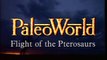 PaleoWorld - S1 Ep2: Flight Of The Pterosaurs
