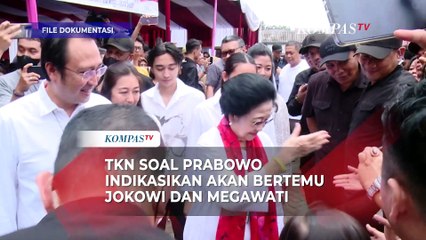 TKN Sebut Ada Kemungkinan Prabowo akan temui Megawati dan Jokowi usai bertemu SBY