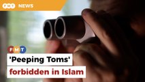 'Peeping Toms' forbidden in Islam, says head of think tank