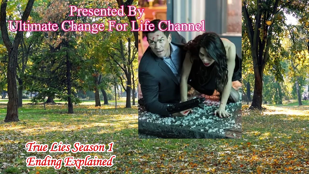 True Lies Season 1 Ending Explained | True Lies Finale | True Lies Season Finale | true lies tv show