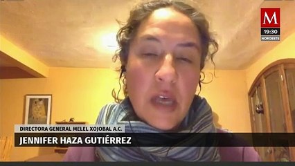 Narco' busca reclutar niñez, advierte Jennifer Haza Gutiérrez de Melel Xojobal A.C.