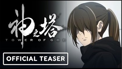 Tower of God: Season 2 | Official Teaser (English Subtitles) - IGN Fan Fest 2024