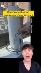 La bonne façon d’utiliser un dévidoir d’essuie-tout