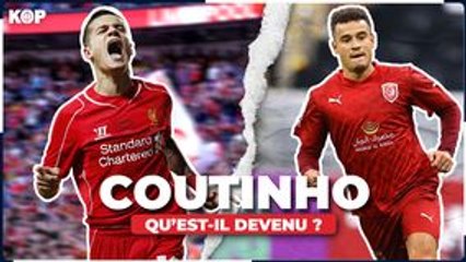  Qu’est devenu Coutinho ?