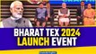 Bharat Tex-2024: PM Modi Launches 'Largest-Ever' Global Textiles Event in Delhi | Oneindia News