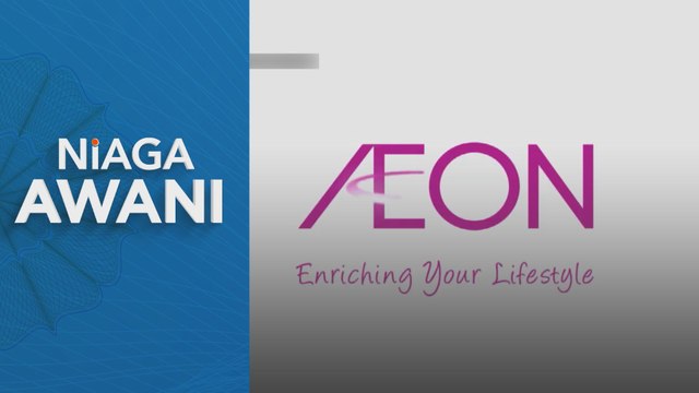 Niaga AWANI: Segmen runcit Aeon terus berdepan tekanan akibat kos operasi tinggi, cukai baharu - RHB Investment