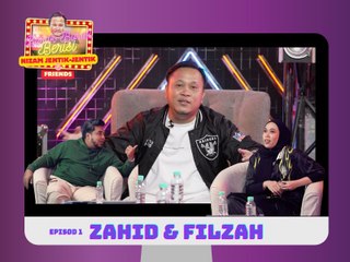 Borak Borak Berisi Nizam Jentik-Jentik & Friends ( Zahid & Filzah) EP 1