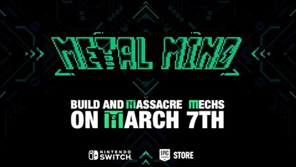 Metal Mind Official Release Date Announcement Trailer