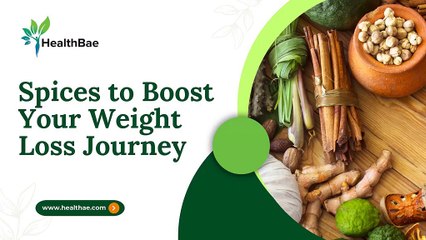 Spices to Boost Your Weight Loss Journey