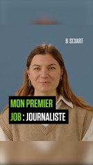 MON PREMIER JOB - « C’est un métier où j’apprends en permanence. »