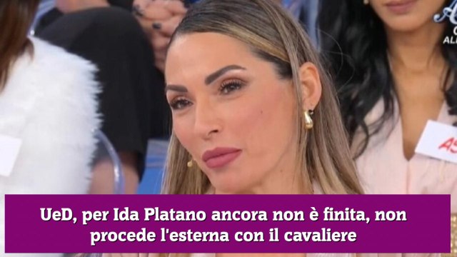 UeD, per Ida Platano ancora non è finita, non procede l'esterna con il cavaliere