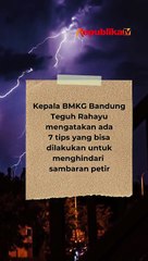 Ini 7 Tips Agar Terhindar dari Sambaran Petir