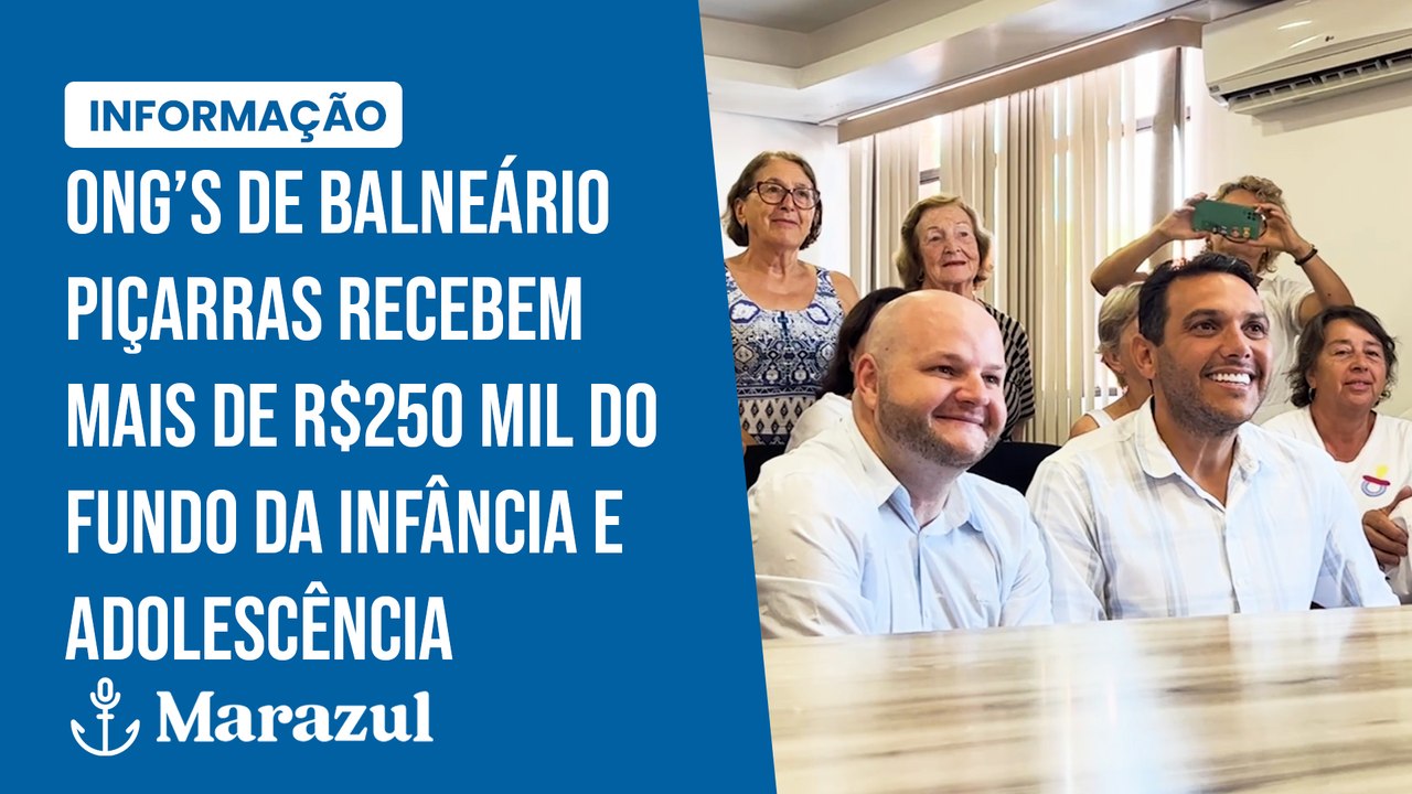ONG’s de Balneário Piçarras recebem mais de R$250 mil do Fundo da Infância e Adolescência