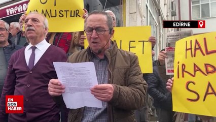 Edirne'de CHP İl Başkanlığı önünde protesto